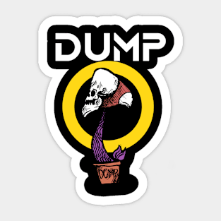 DUMP MUSHROOM Sticker